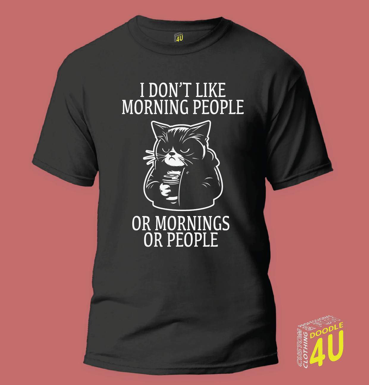 Sarcasm -I dont like morning people or mornings or people