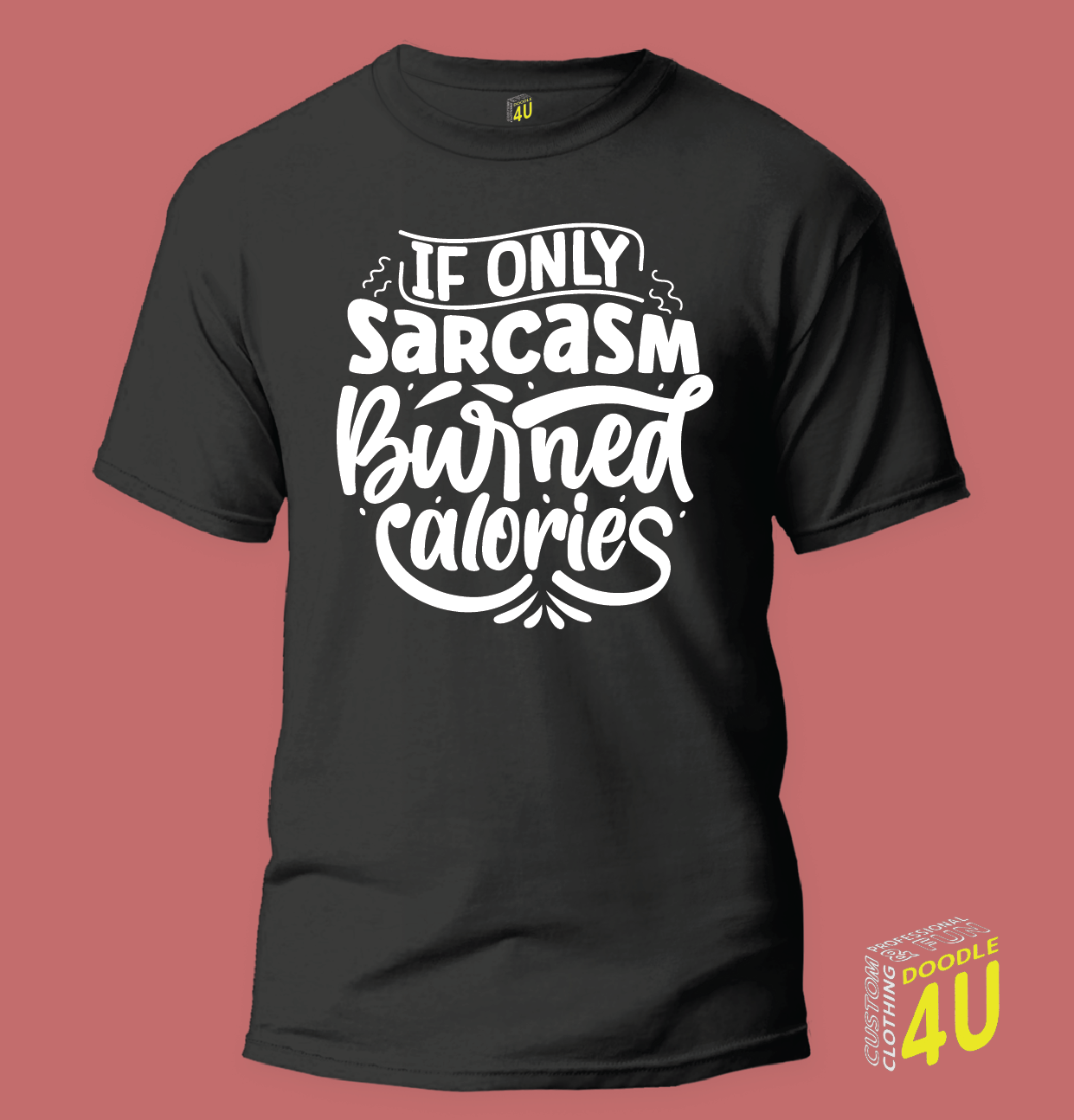 Sarcasm - If only sarcasm - Burned calories