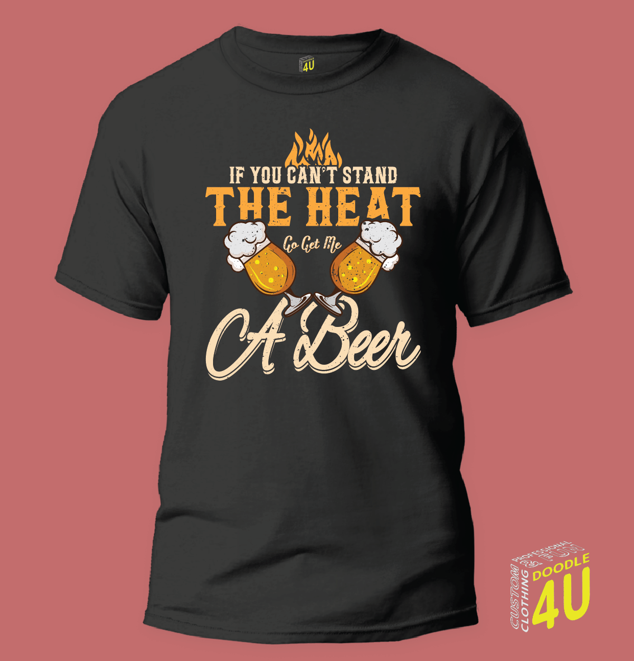 BBQ - If you cant stand the heat go get me a beer