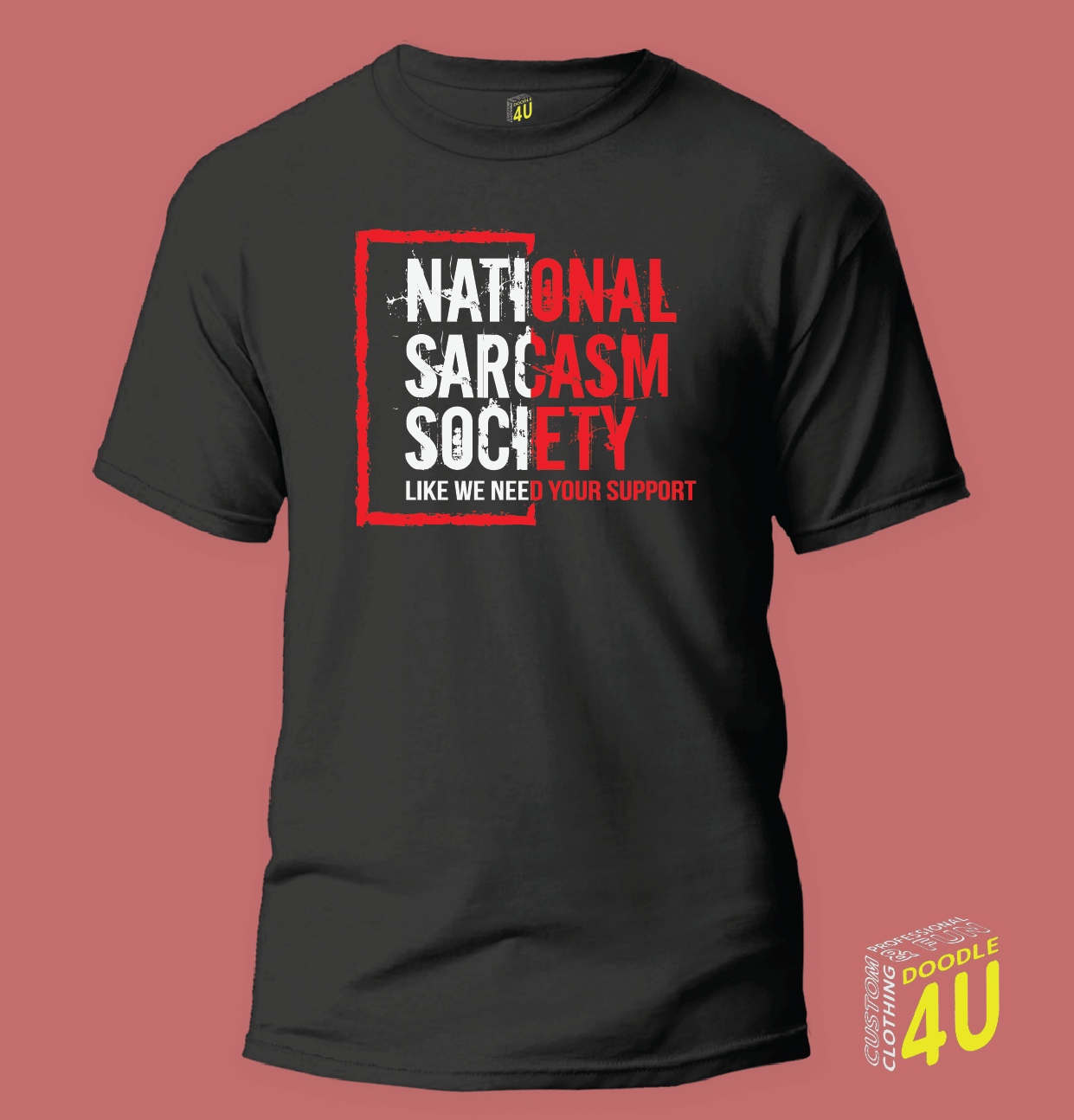 Sarcasm - National Sarcasm Society - like we need your support - V2