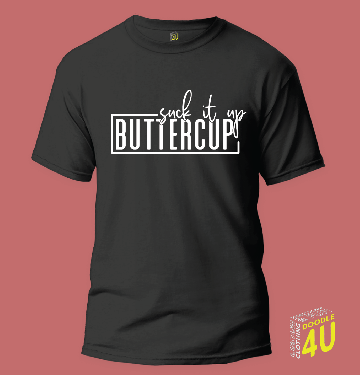GYM - Suck it up buttercup