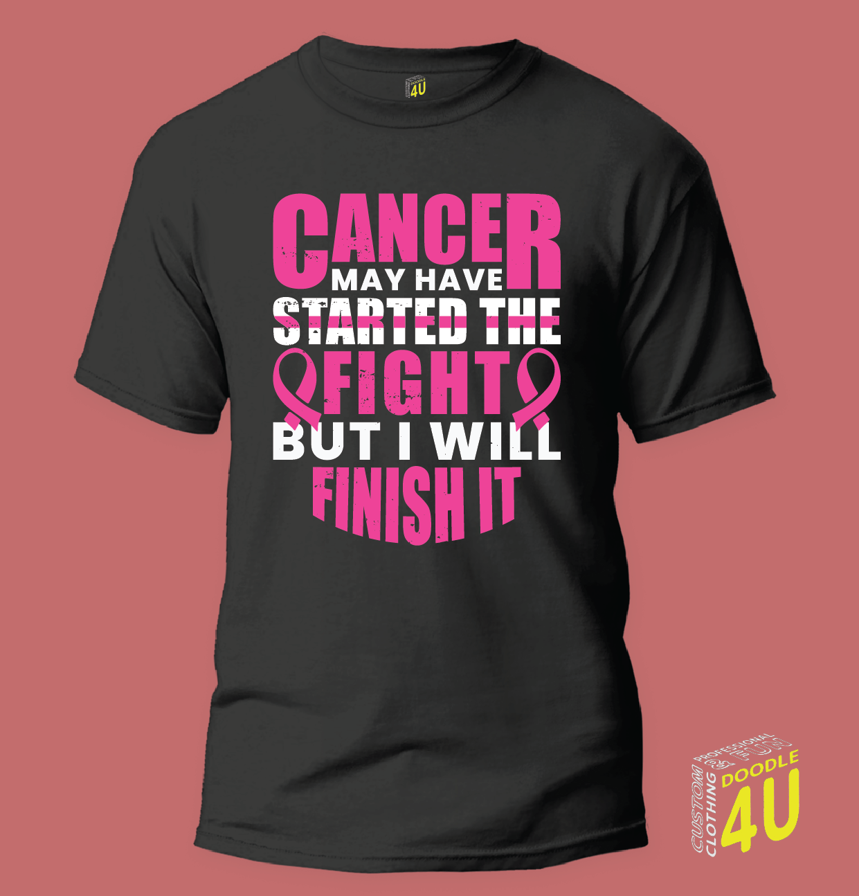 Cancer - Cancer may have started the fight but i will finish it