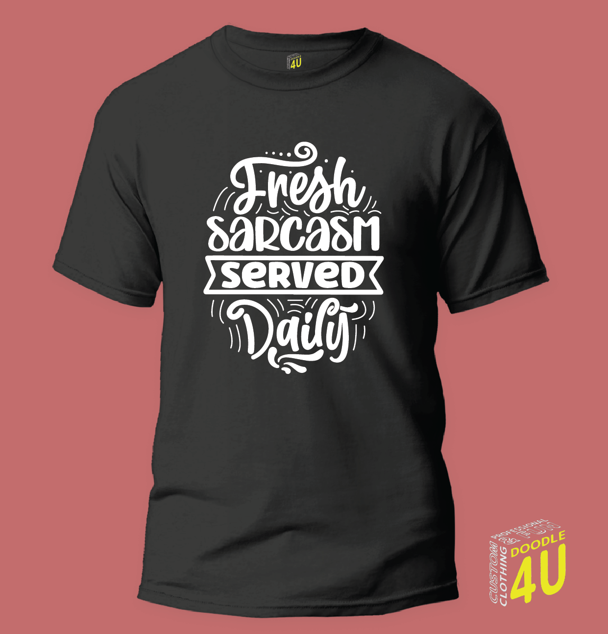 Sarcasm - Fresh Sarcasm Served Daily